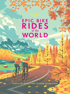 cover image of Lonely Planet Epic Bike Rides of the World